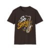 11406929902514016027_2048-4.jpeg So Saxy Saxophone T-Shirt — Funny Musical Gift for Sax Players & Jazz Lovers