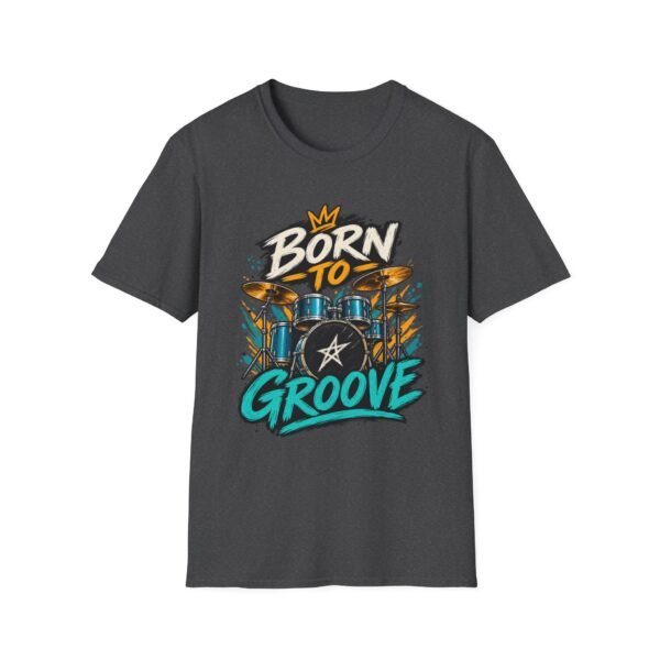 1369291824614218198_2048.jpeg Born to Groove Drummer Graphic T-Shirt