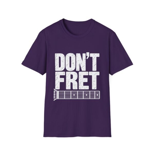 4986046913313103045_2048.jpeg Don't Fret Guitar T-Shirt