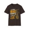 9581883167044287529_2048-5.jpeg Big Tones Saxophone T-Shirt — “I Like Big Tones (And I Cannot Lie)” Jazz Music Tee