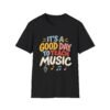 It’s a Good Day to Teach Music T-Shirt
